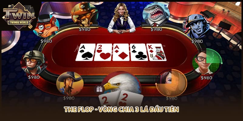 The Flop - Vòng chia 3 lá đầu tiên